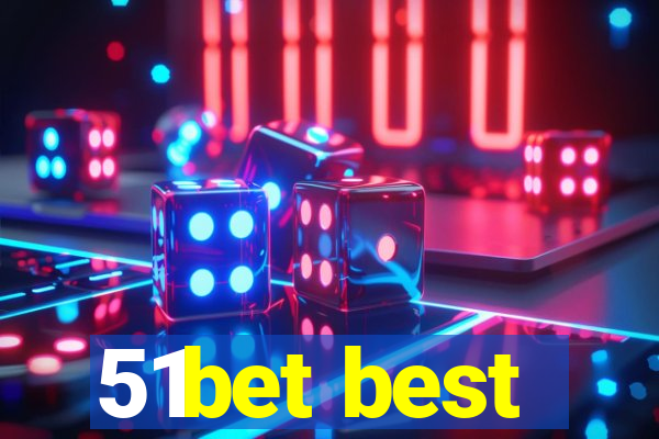 51bet best